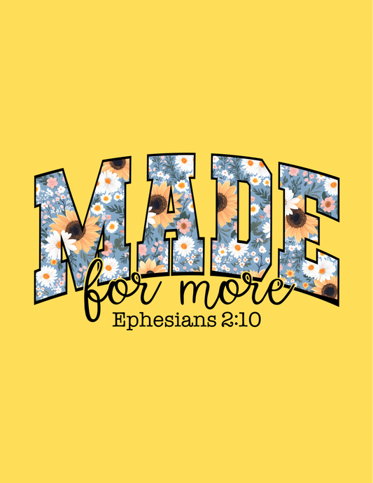 Made For More Tee 💛